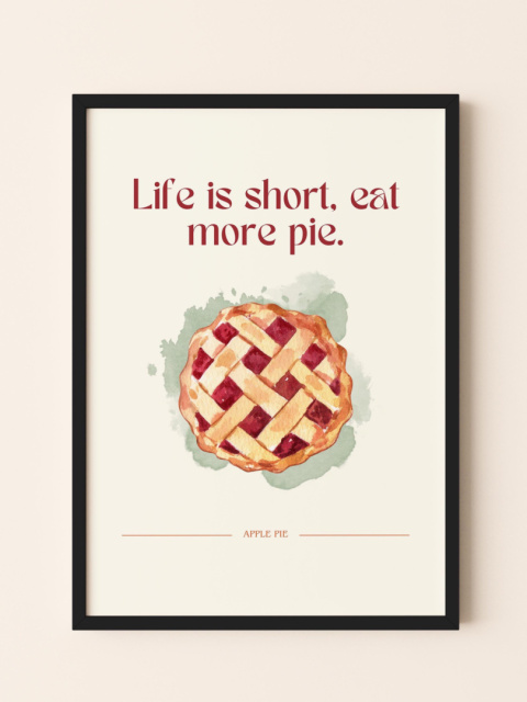 Eat More Pie Plakat